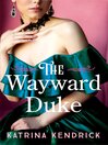 Imagen de portada para The Wayward Duke